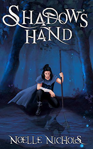 Shadow's Hand by Noelle Nichols, Indie Fantasy Books