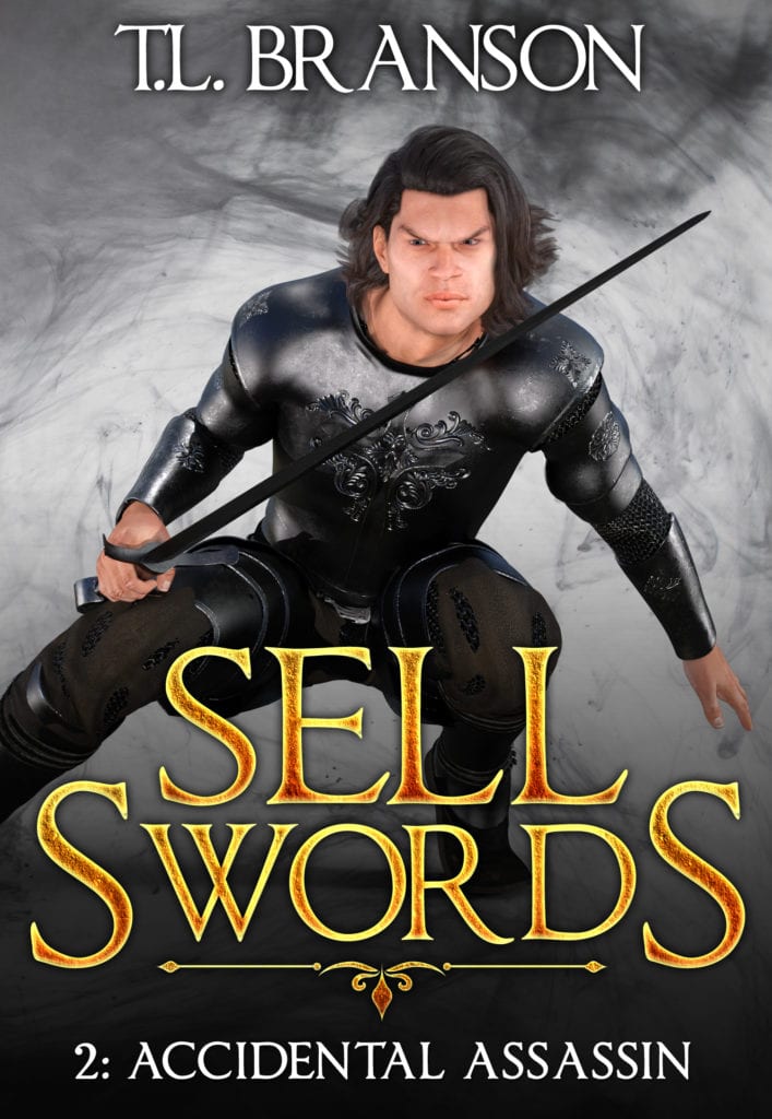 Sellswords: Accidental Assassin by T.L. Branson
