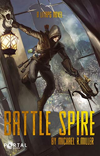 Battle Spire Michael R. Miller