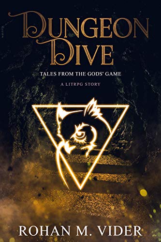 Dungeon Dive Rohan M. Vider