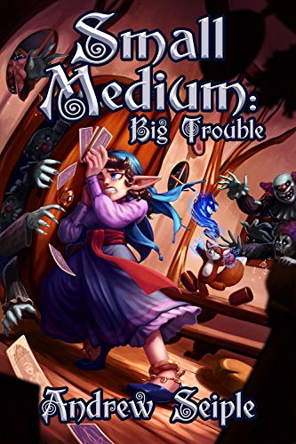 Small Medium Big Trouble Andrew Seiple