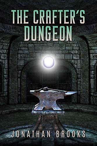 The Crafter's Dungeon Jonathan Brooks