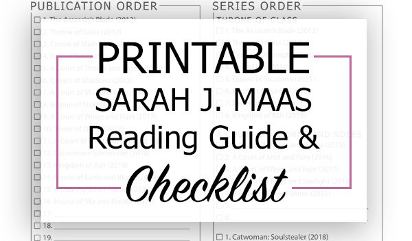 Sarah J Maas Reading Guide & Checklist