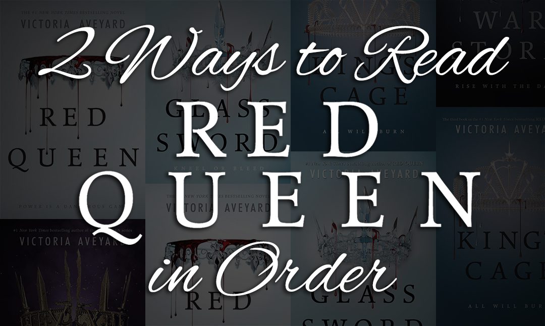 Red Queen Series Order: 2 Ways to Read