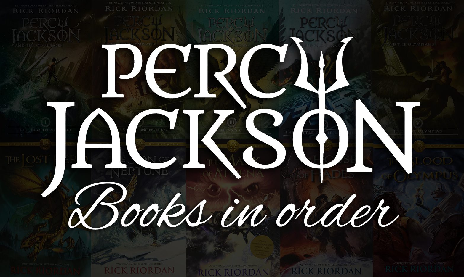 Percy Jackson Books in Order: All 30+ Books by Rick Riordan