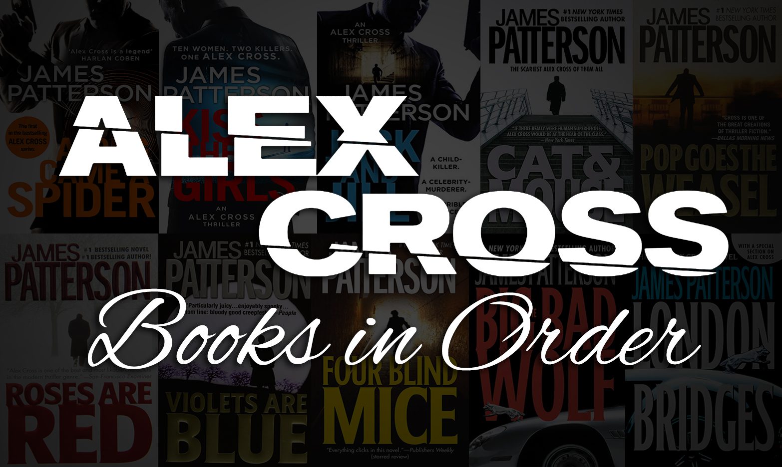 Alex Cross Books in Order: Complete List & Chronological Order