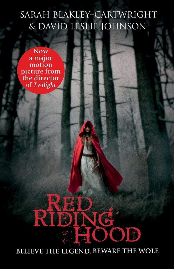 Red Riding Hood by Sarah Blakley-Cartwright