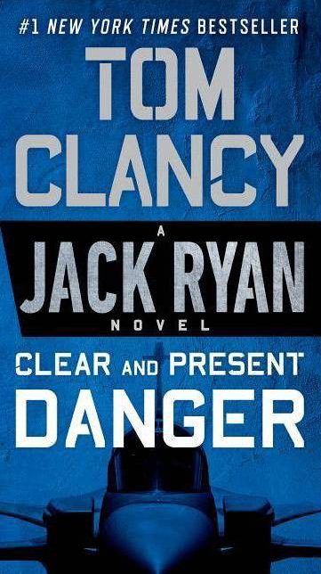 Clear and Present Danger Best Tom Clancy Books