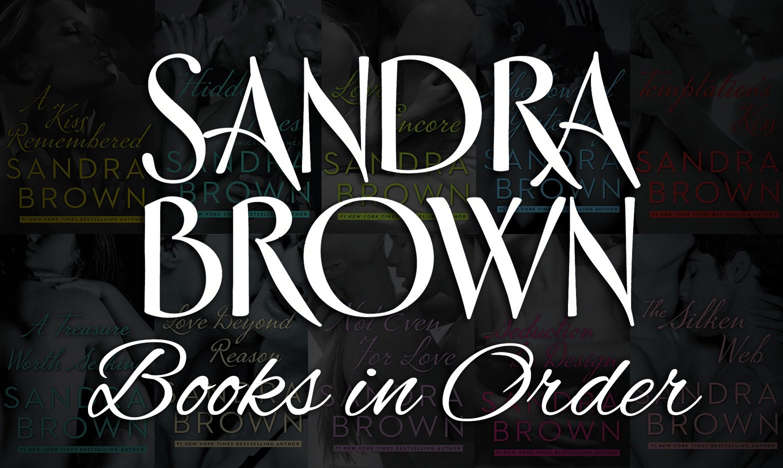 Sandra Brown Books in Order: Ultimate Guide