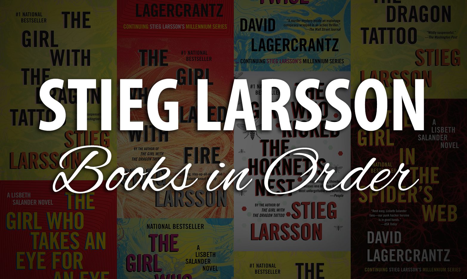 Stieg Larsson Books in Order: Complete Millennium Series