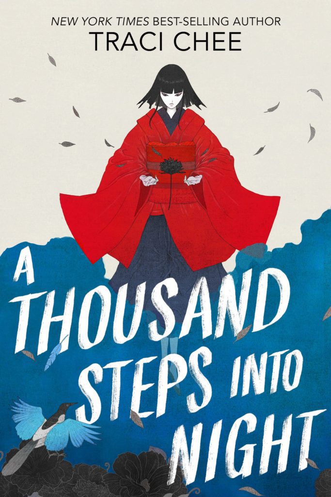 A Thousands Steps Into Night Traci Chee