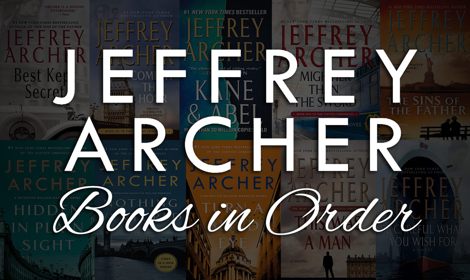 Jeffrey Archer Books in Order: Complete List & Reading Guide