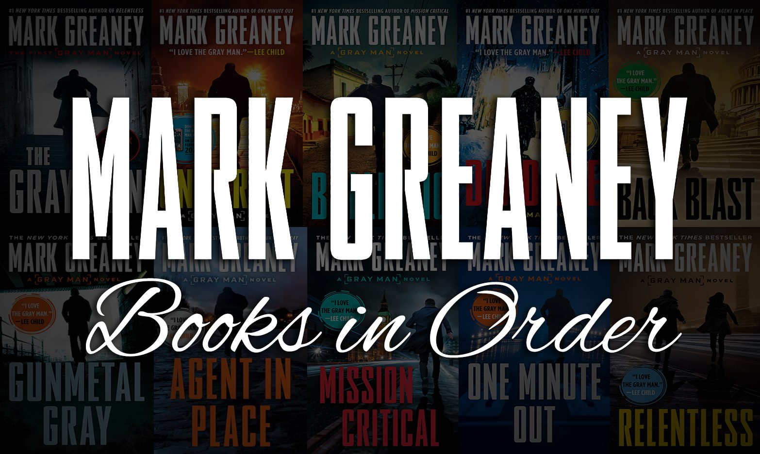 Mark Greaney Books in Order: Gray Man, Jack Ryan & More