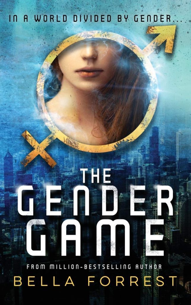 The Gender Game by Bella Forrest