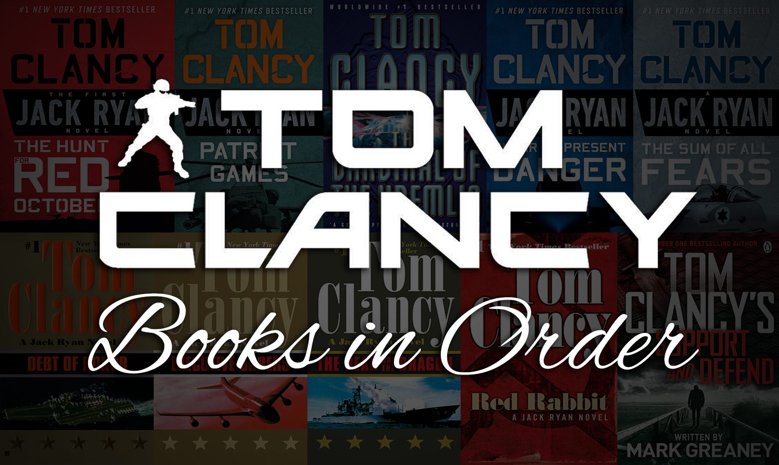 Tom Clancy Books in Order: Complete Guide to Every Series