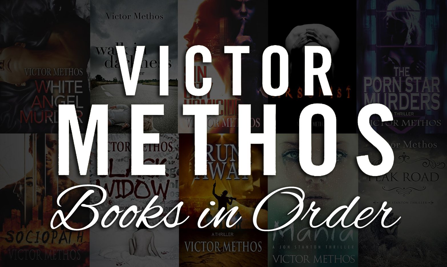 Victor Methos Books in Order: Complete Series & Standalone List