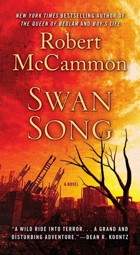 Swan Song by Robert R. McCammon