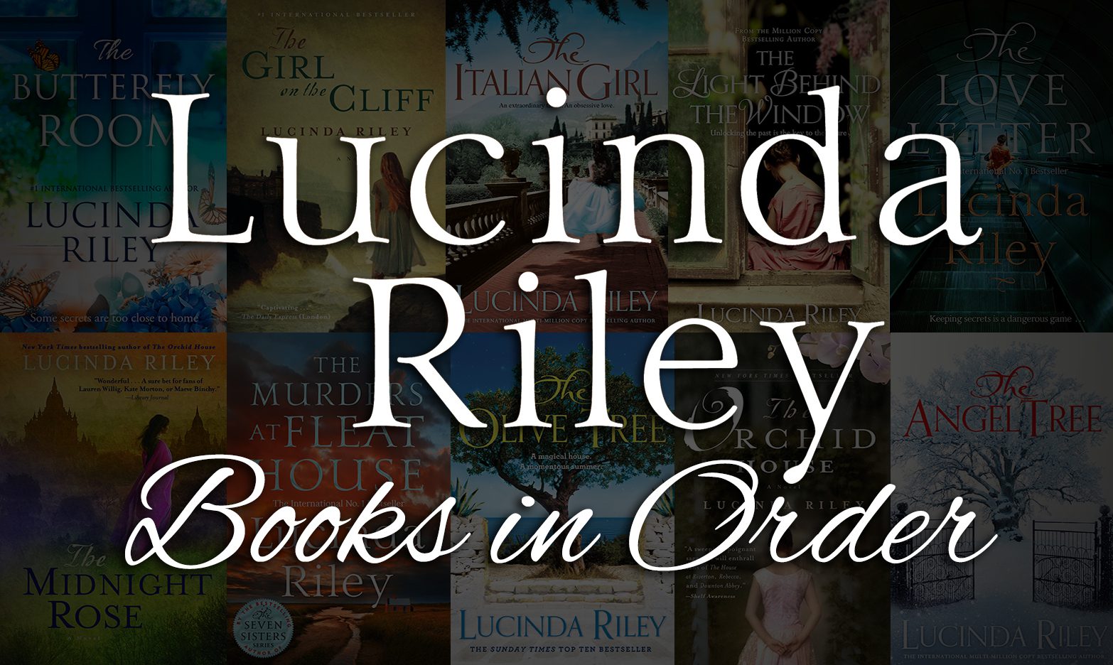 Lucinda Riley Books in Order: Complete List