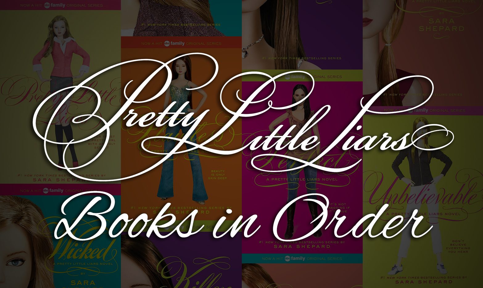 Pretty Little Liars Books in Order: Complete List & Spin-Offs