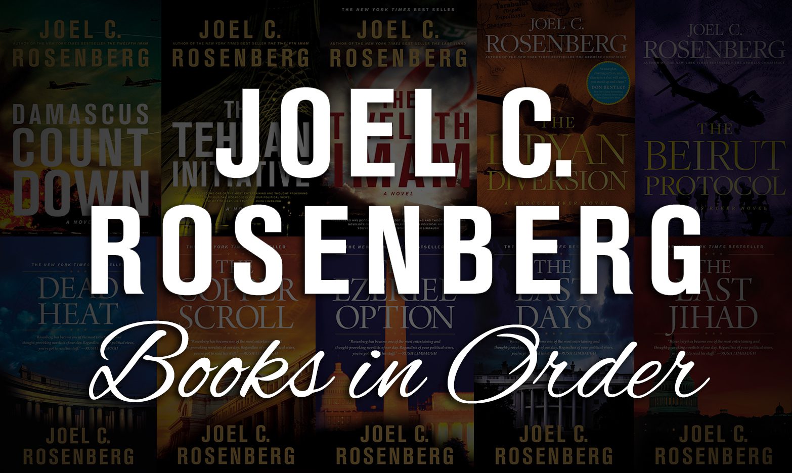Joel C. Rosenberg Books in Order: Complete Book & Series List