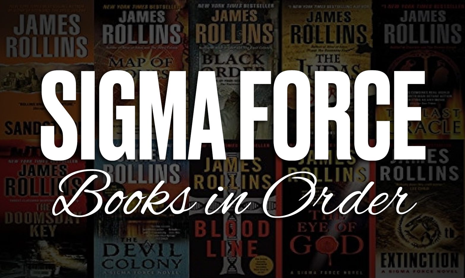 Sigma Force Books in Order: Complete Series & Short Fiction