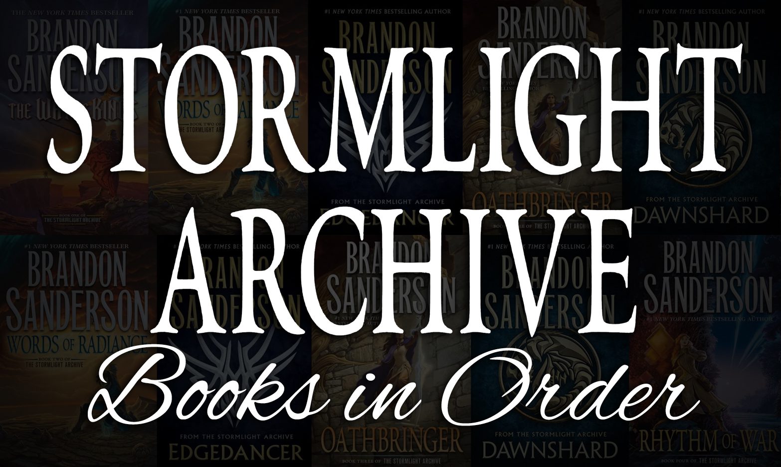 Stormlight Archive Reading Order: Where to Start