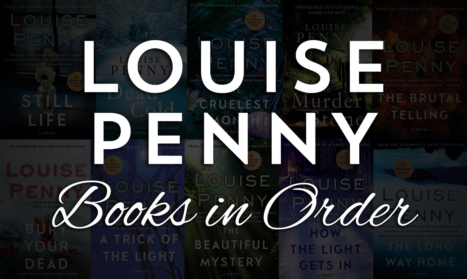 Louise Penny Books in Order: Inspector Gamache Reading Order