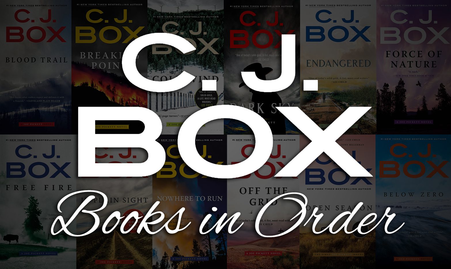 C.J. Box Books in Order: Joe Pickett, Cassie Dewell & More