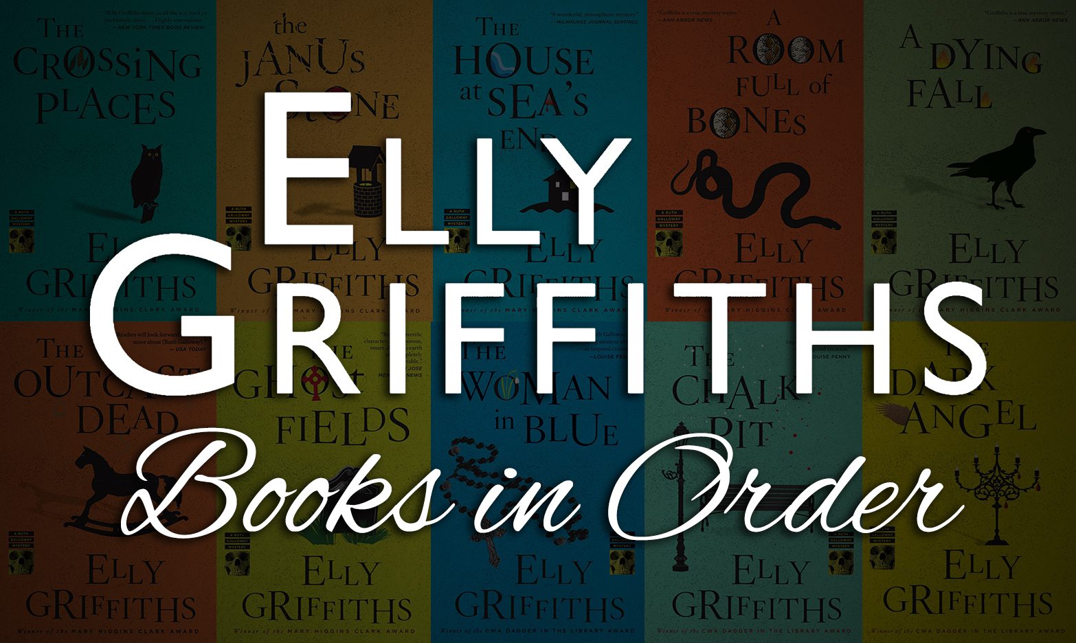 Elly Griffiths Books in Order: Every Series & Book