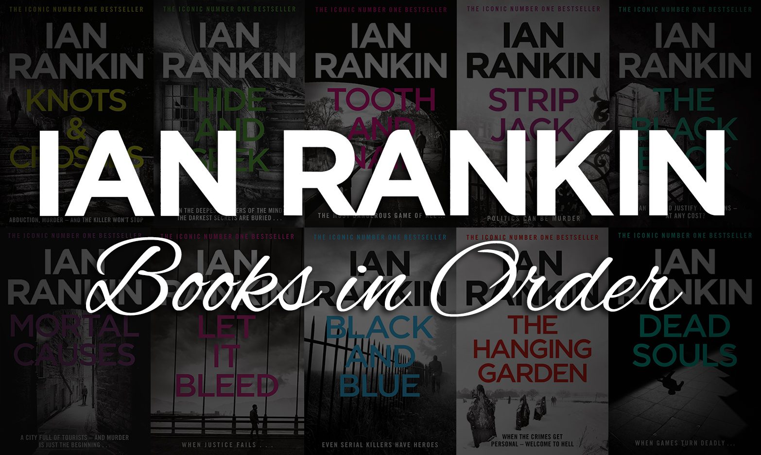 Ian Rankin Books in Order: Complete Book & Series List