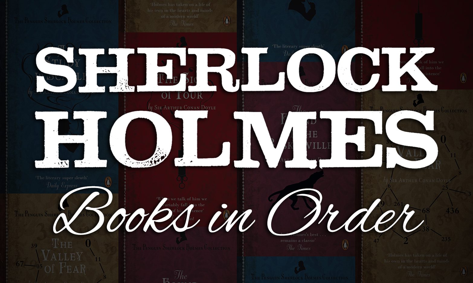 Sherlock Holmes Books in Order: All 9 Arthur Conan Doyle Books