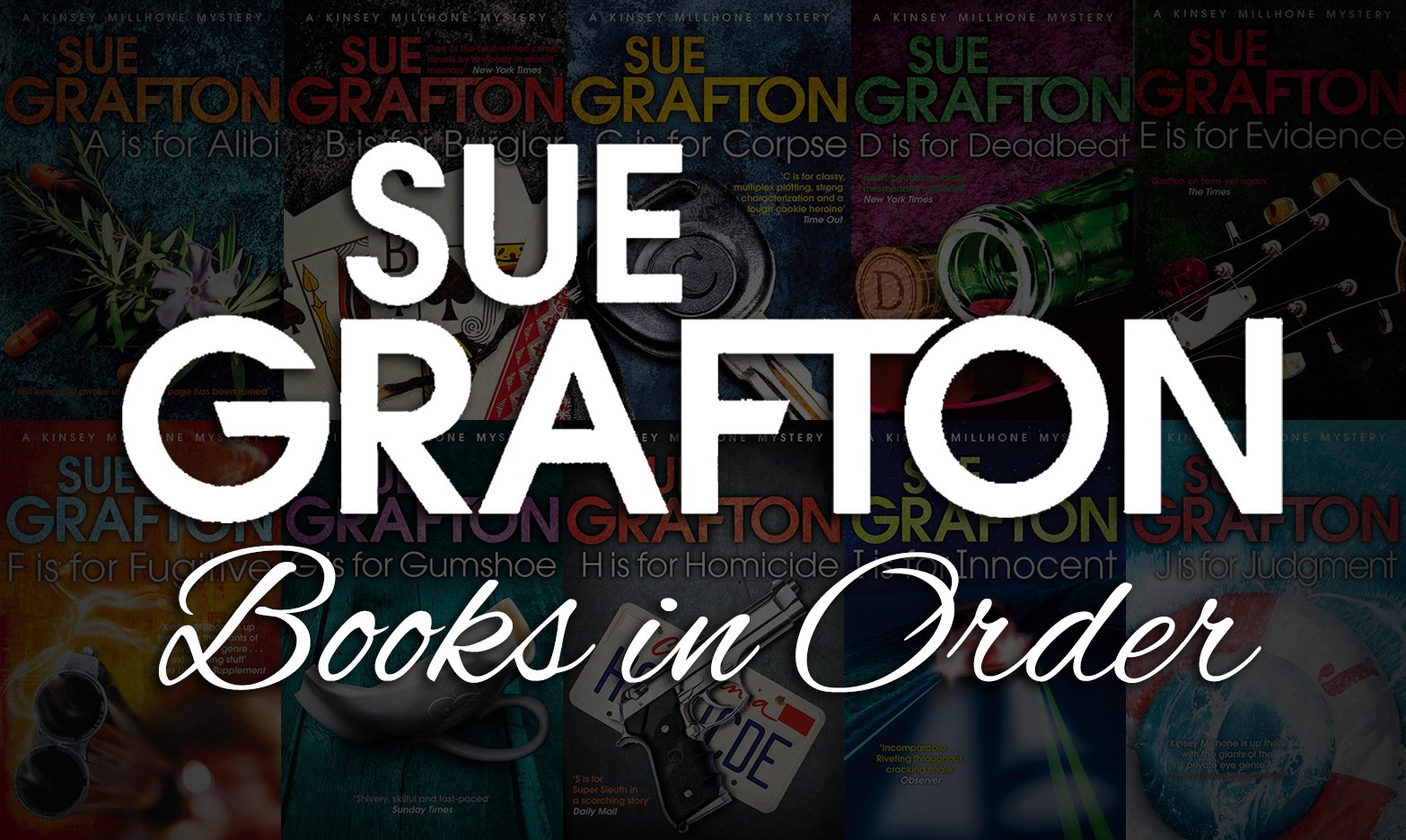 Sue Grafton Books in Order: Kinsey Millhone + Complete List