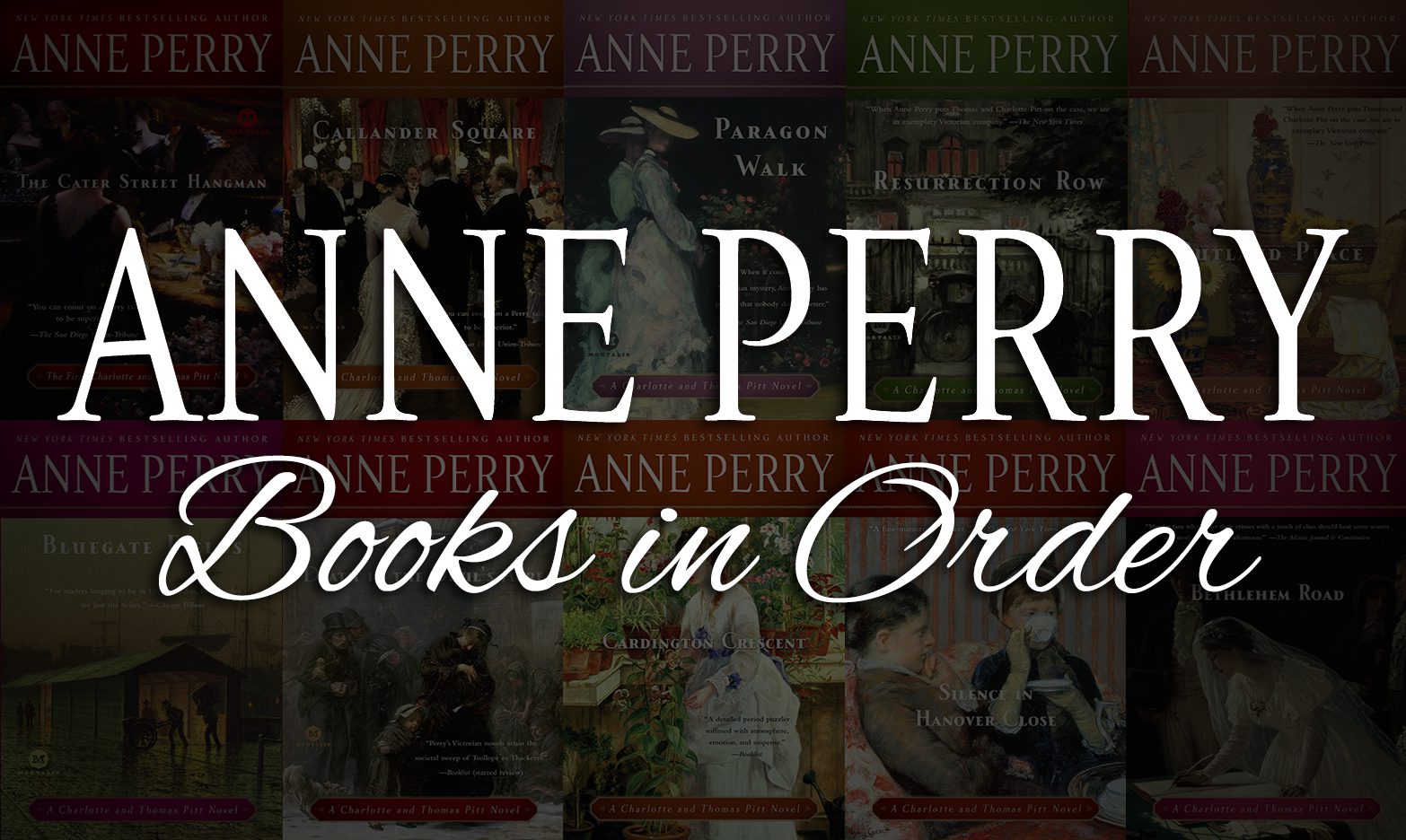 Anne Perry Books in Order: Complete List + Pitt & Monk