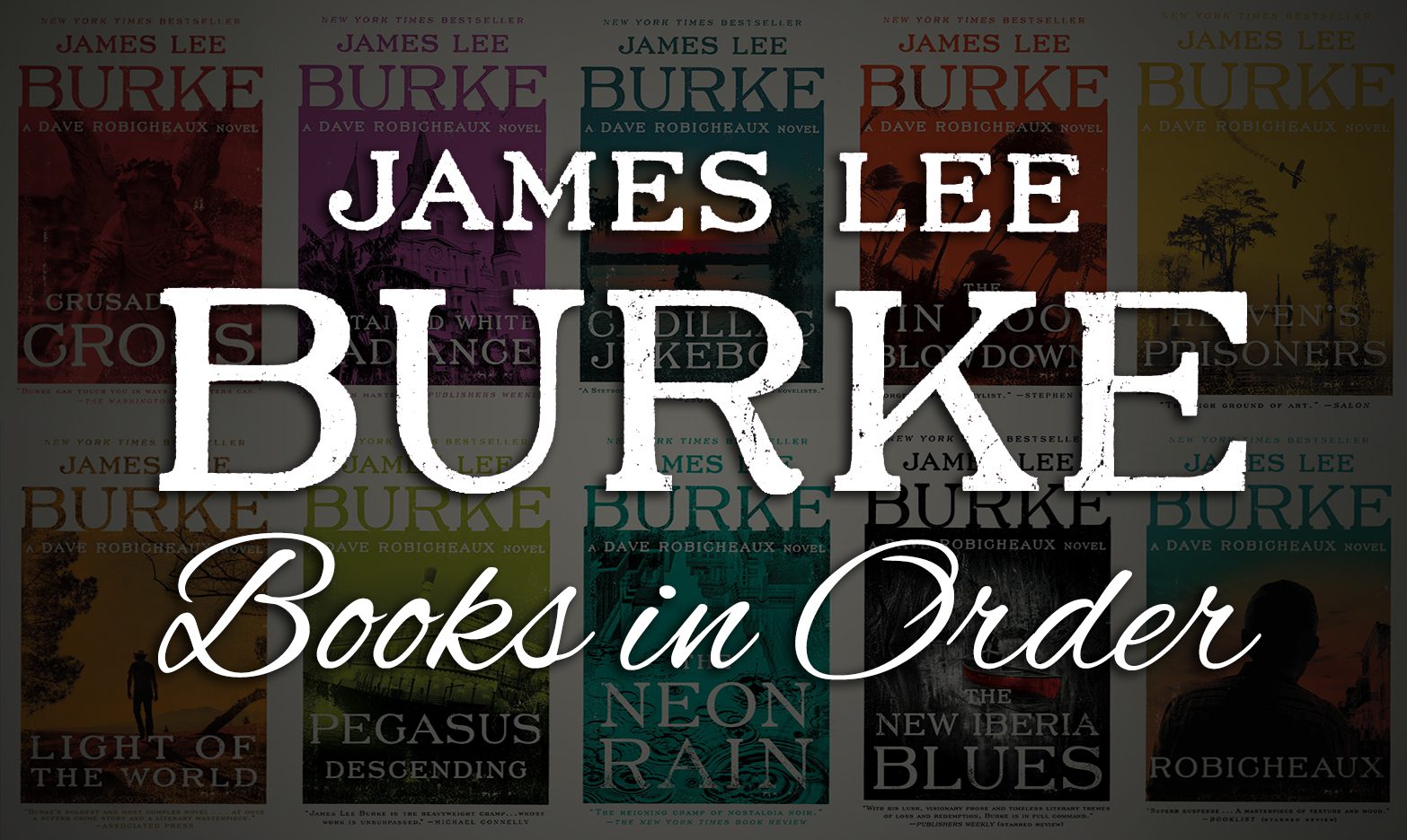 James Lee Burke Books in Order: Dave Robicheaux & More