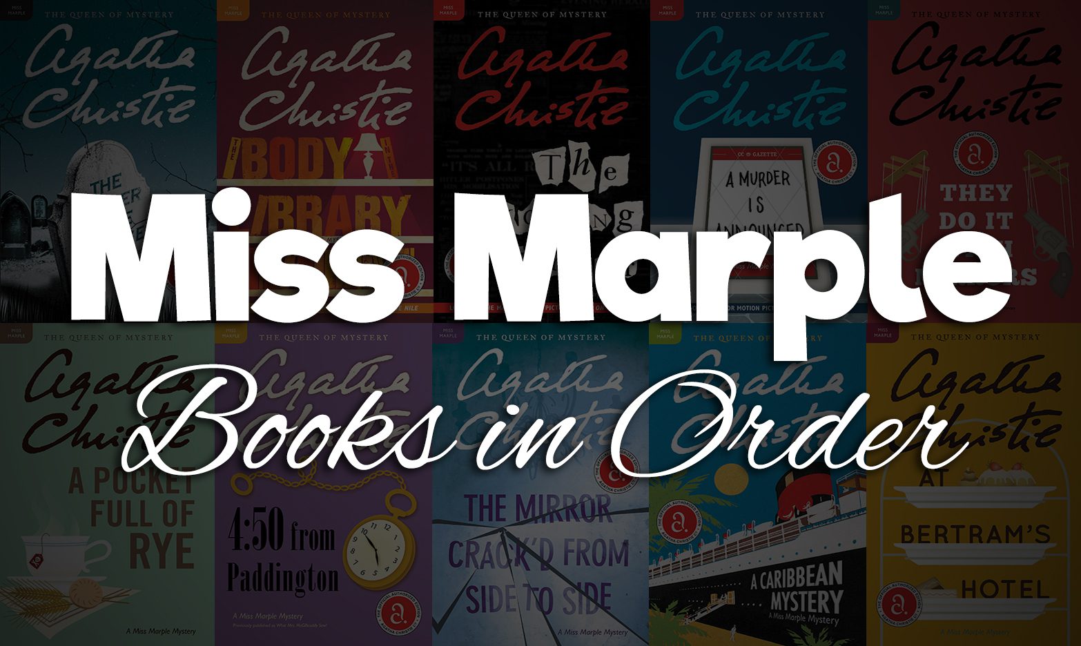 Miss Marple Books in Order: All 12 Novels & 20 Short Stories