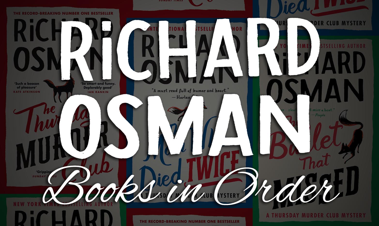 Richard Osman Books in Order: Ultimate Guide