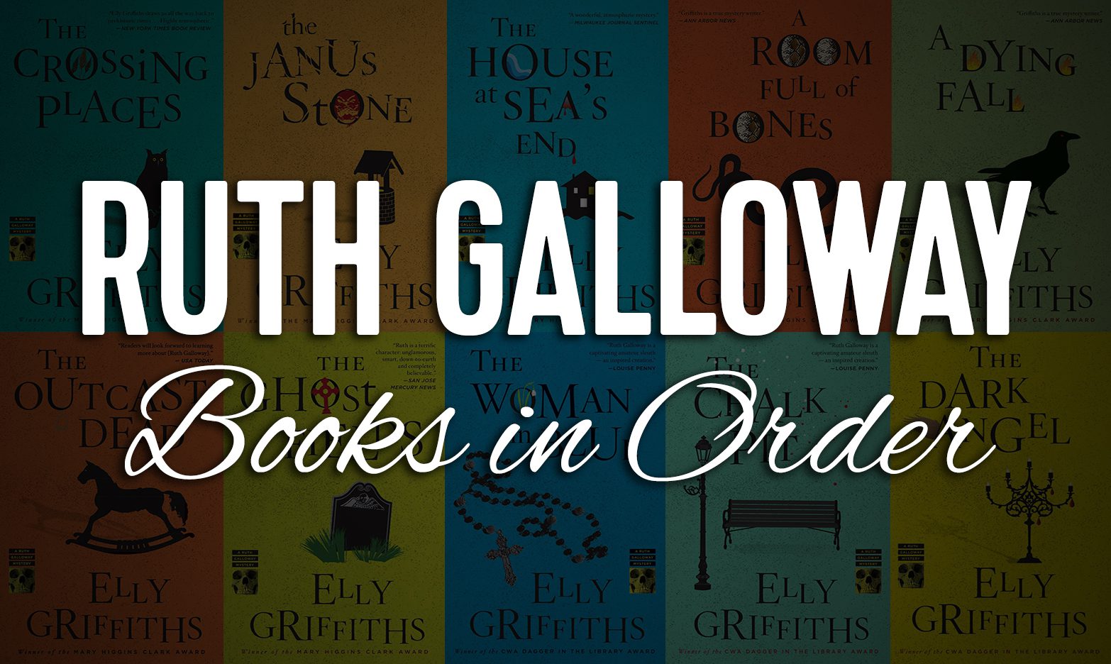 Ruth Galloway Books in Order: All 15 Novels & Extras