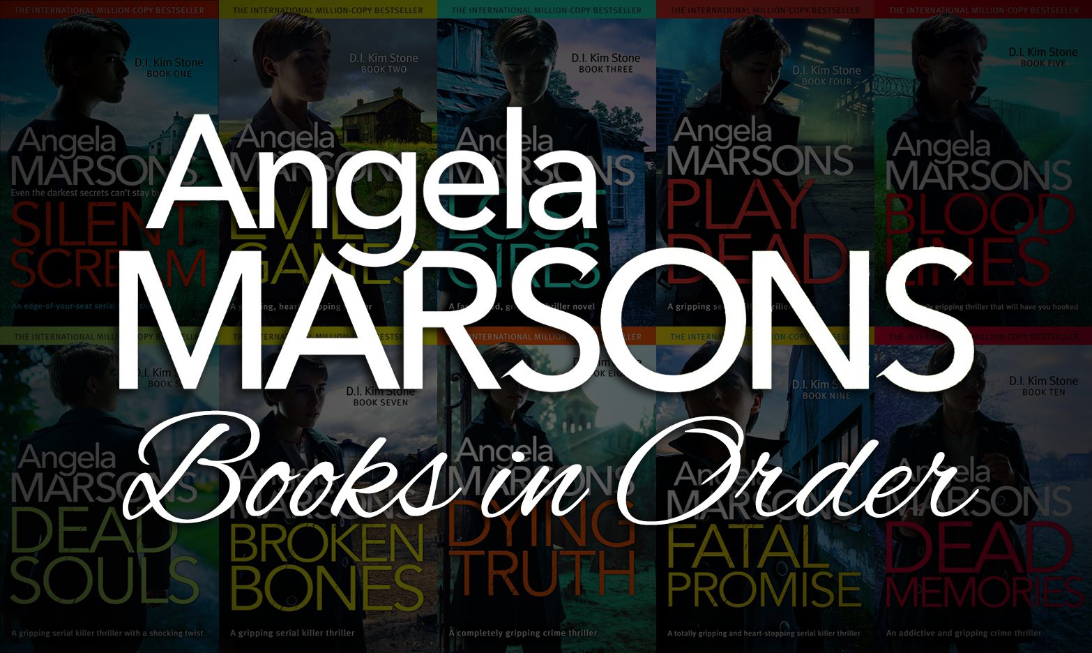 Angela Marsons Books in Order: Kim Stone Series & Standalones