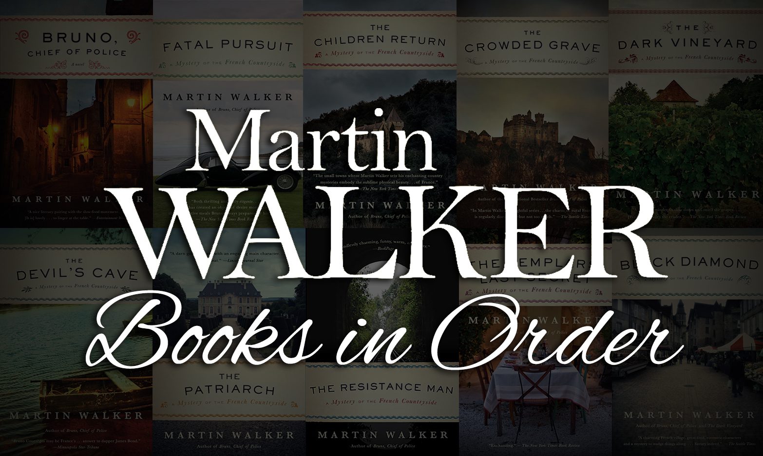 Martin Walker Books in Order: Bruno, Chief of Police & More