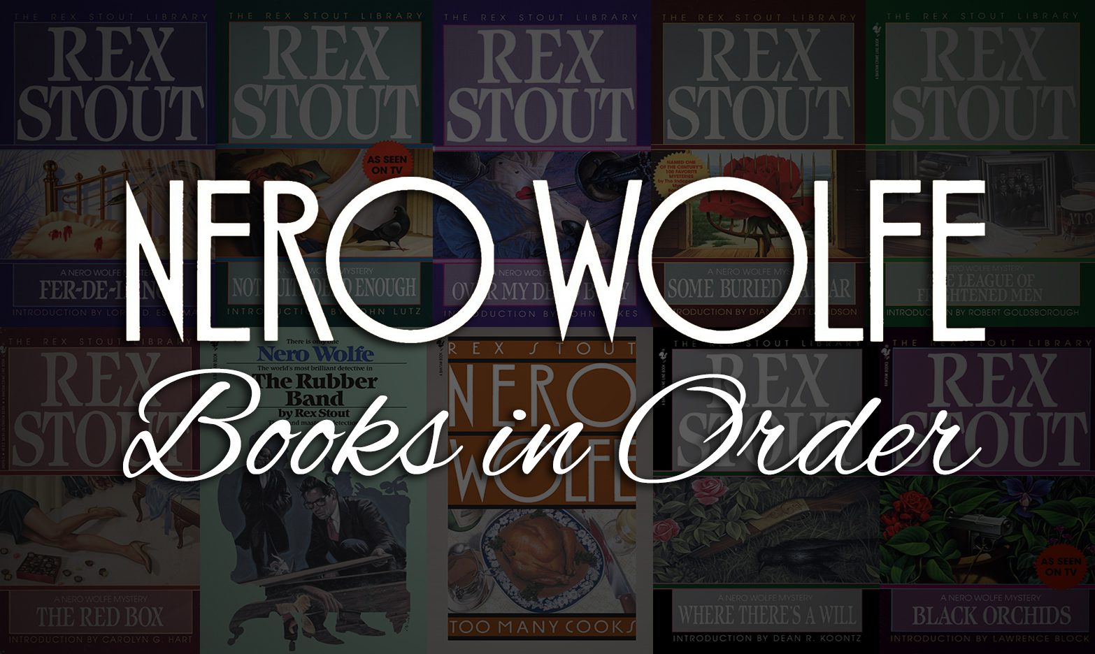 Nero Wolfe Books in Order: Complete Stout & Goldsborough List